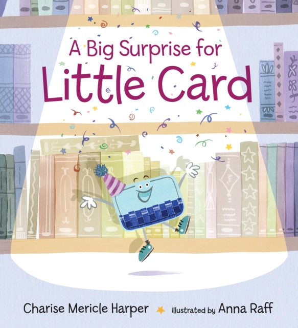 Book cover of: Big Surprise for Little Card. By: Charise Mericle Harper