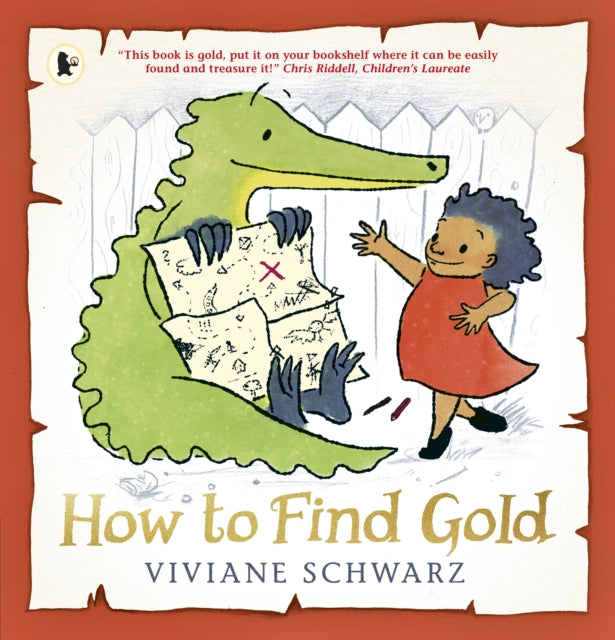 Book cover of: How to Find Gold. By: Viviane Schwarz