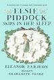 Book cover of: Elsie Piddock Skips in Her Sleep. By: Eleanor Farjeon