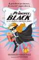 Book cover of: Princess in Black and the Perfect Princess Party. By: Dean Hale