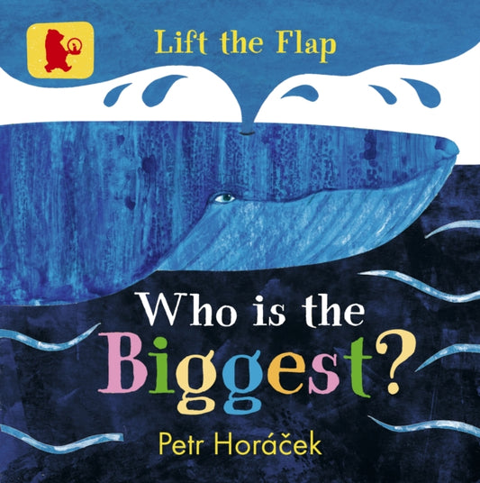 Book cover of: Who Is the Biggest?. By: Petr Horácek