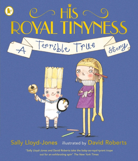 Book cover of: His Royal Tinyness. By: Sally Lloyd-Jones