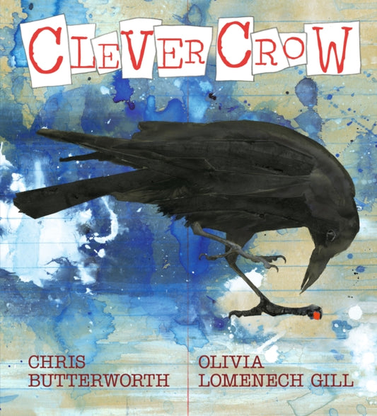 Book cover of: Clever Crow. By: Christine Butterworth