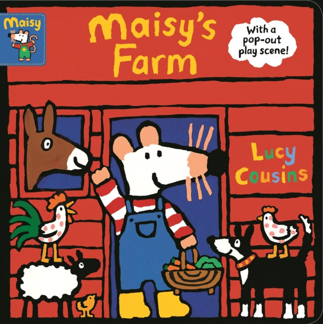Book cover of: Maisy's Farm. By: Lucy Cousins