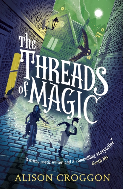 Book cover of: Threads of Magic. By: Alison Croggon