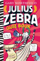 Book cover of: Julius Zebra Quiz Book. By: Gary Northfield