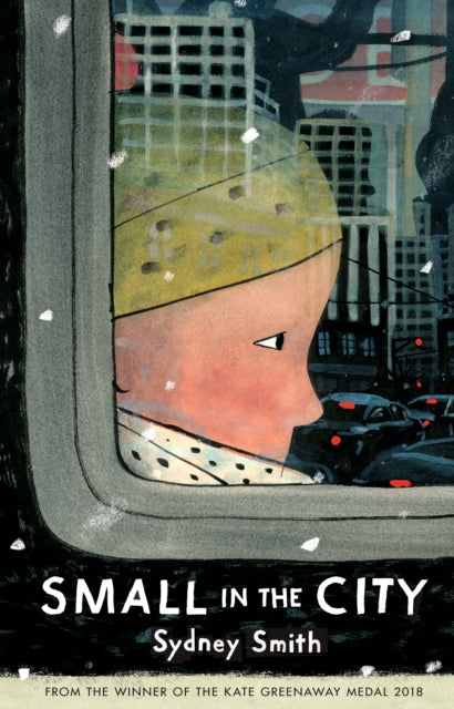 Book cover of: Small in the City. By: Sydney Smith Sydney