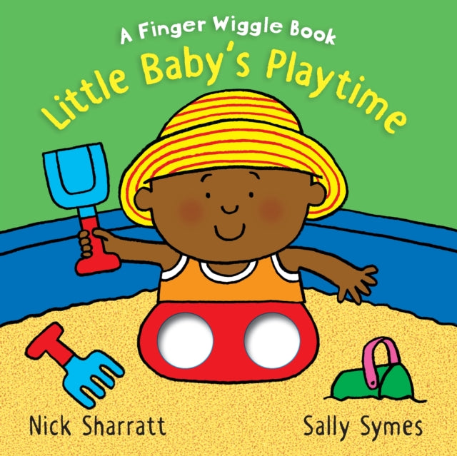 Book cover of: Little Baby's Playtime: A Finger Wiggle Book. By: Sally Symes