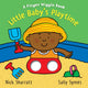 Book cover of: Little Baby's Playtime: A Finger Wiggle Book. By: Sally Symes