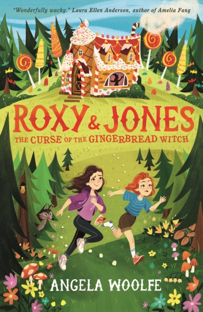 Book cover of: Roxy & Jones: The Curse of the Gingerbread Witch. By: Angela Woolfe