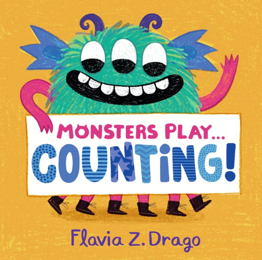 Monsters Play... Counting! 9781406392111 Flavia Z. Drago