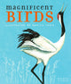 Book cover of: Magnificent Birds