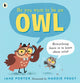 Book cover of: So You Want to Be an Owl. By: Jane Porter