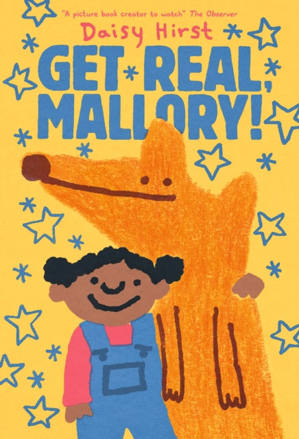 Book cover of: Get Real, Mallory!. By: Daisy Hirst