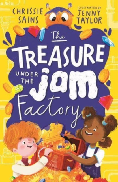 Treasure Under the Jam Factory 9781406396140 Chrissie Sains