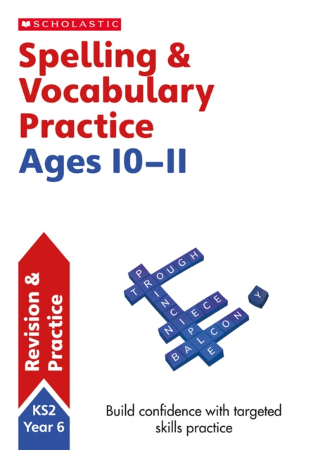 Book cover of: Spelling and Vocabulary Practice Ages 10-11. By: Shelley Welsh