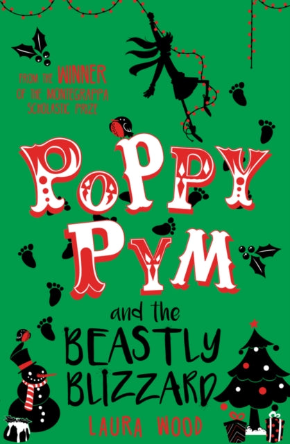 Book cover of: Poppy Pym and the Beastly Blizzard. By: Laura Wood