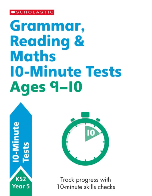 Book cover of: Grammar, Reading & Maths 10-Minute Tests Ages 9-10. By: Giles Clare