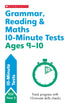 Book cover of: Grammar, Reading & Maths 10-Minute Tests Ages 9-10. By: Giles Clare