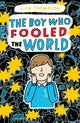 Boy Who Fooled the World 9781407185132 Lisa Thompson