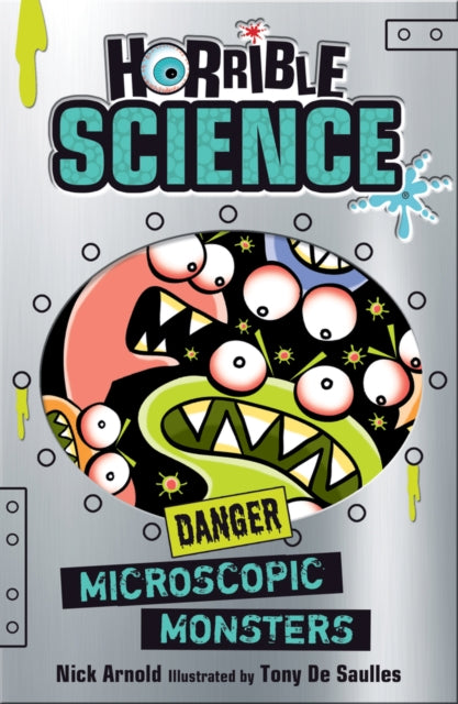 Book cover of: Microscopic Monsters. By: Nick Arnold
