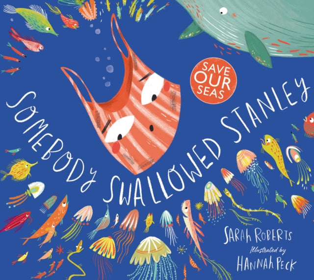 Somebody Swallowed Stanley 9781407195100 Sarah Roberts