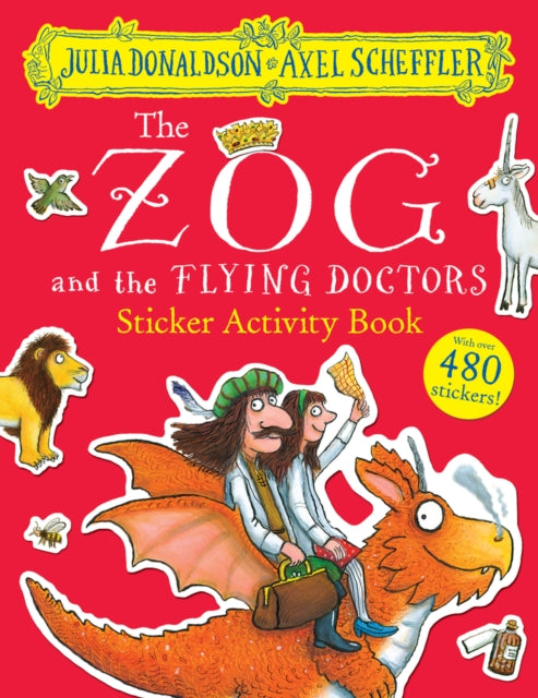 Zog and the Flying Doctors Sticker Book (PB) 9781407197814 Julia Donaldson
