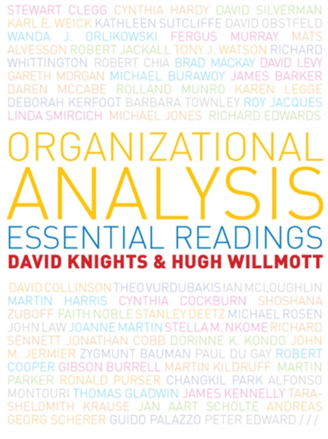 Book cover of: Organizational Analysis: Essential Readings. By: David Knights
