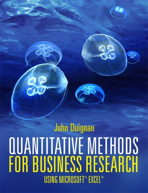 Book cover of: Quantitative Methods for Business Research. By: John Duignan