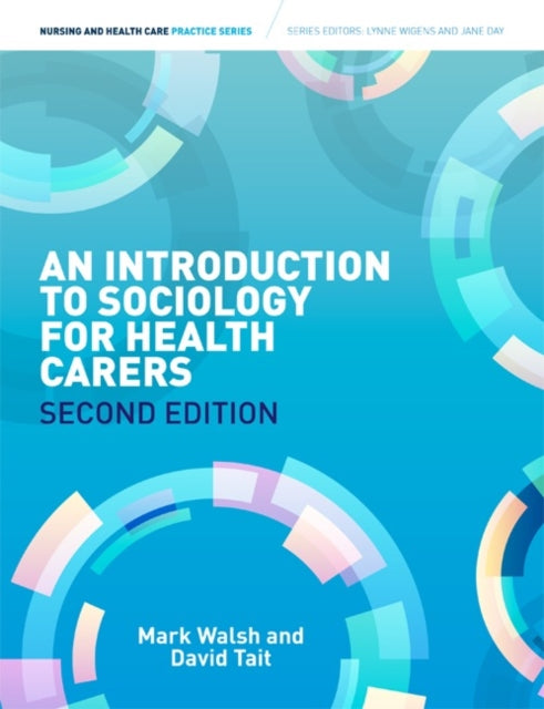 Book cover of: Introduction to Sociology for Health Carers. By: Mark Walsh
