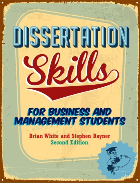 Book cover of: Dissertation Skills. By: Brian White