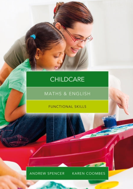 Book cover of: Maths and English for Childcare. By: Andrew Spencer