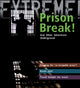 Book cover of: Extreme Science: Prison Break!. By: Grant Bage