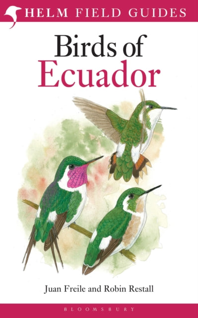Book cover of: Field Guide to the Birds of Ecuador. By: Robin Restall