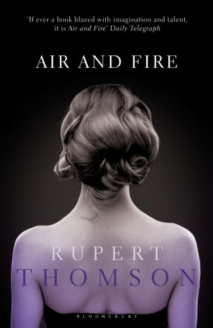 Book cover of: Air and Fire. By: Rupert Thomson