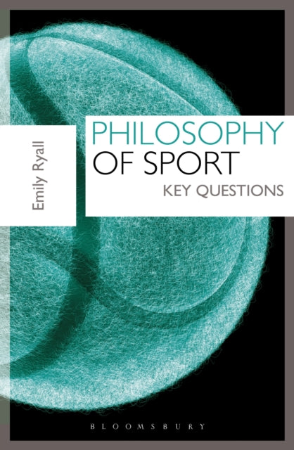 Book cover of: Philosophy of Sport. By: Emily Ryall
