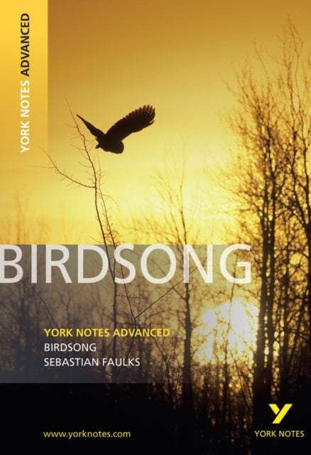 Book cover of: Birdsong (York Notes Advanced) English Literature Study Guide - for 2026, 2027 exams