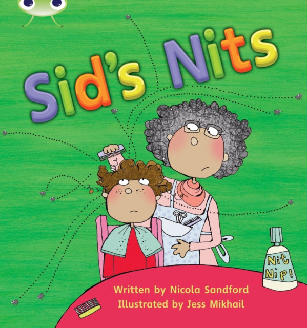 Book cover of: Bug Club Phonics - Phase 2 Unit 1-2: Sid's Nits