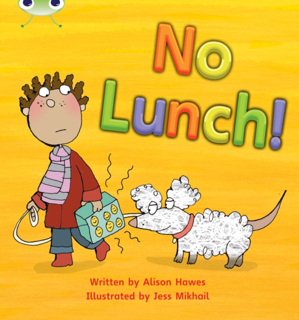 Book cover of: Bug Club Phonics - Phase 3 Unit 8: No Lunch!. By: Janice Pimm