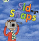 Bug Club Phonics - Phase 4 Unit 12: Sid Snaps 9781408260746 Emma Lynch