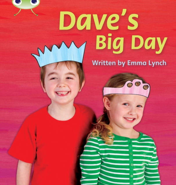 Book cover of: Bug Club Phonics - Phase 5 Unit 14: Dave's Big Day