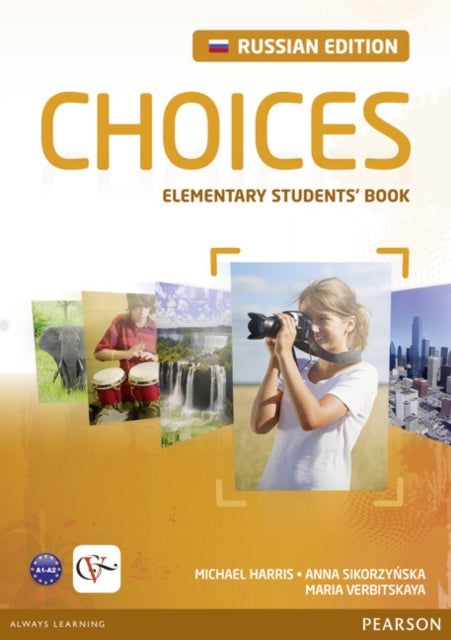 Book cover of: Choices Russia Elementary Student's Book