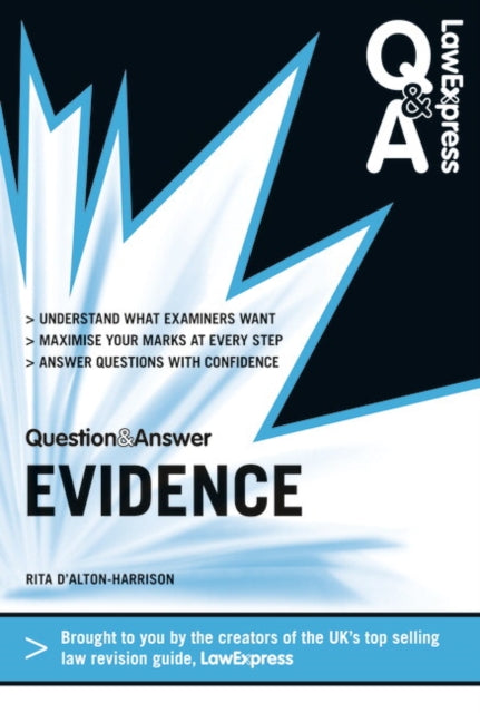 Book cover of: Law Express Question and Answer: Evidence Law. By: Rita D'Alton-Harrison