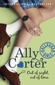 Book cover of: Gallagher Girls: Out of Sight, Out of Time. By: Ally Carter