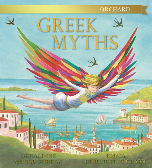 Orchard Greek Myths 9781408324370 Geraldine McCaughrean