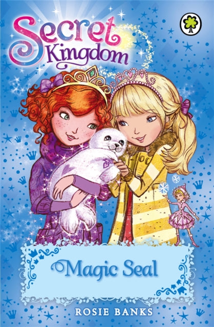 Book cover of: Secret Kingdom: Magic Seal. By: Banks, Rosie (Children's fiction writer)