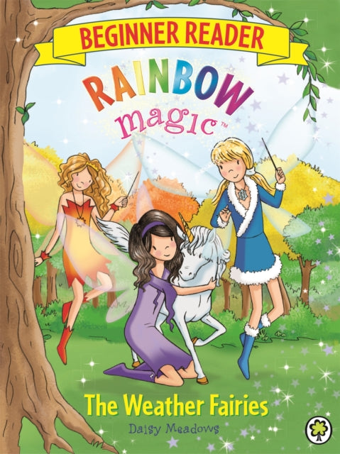 Book cover of: Rainbow Magic Beginner Reader: The Weather Fairies. By: Daisy Meadows