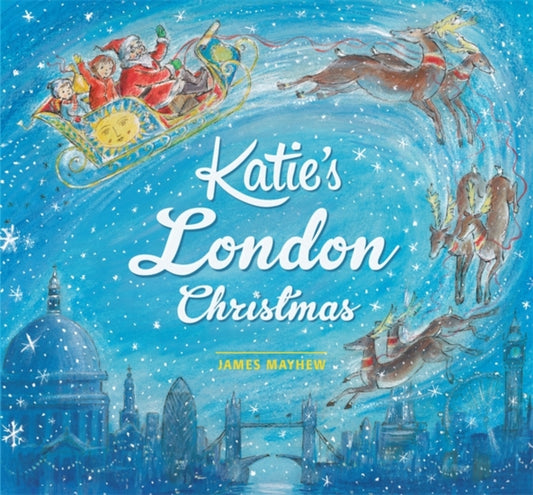Book cover of: Katie's London Christmas. By: James Mayhew