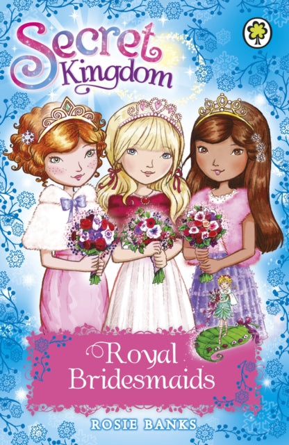 Secret Kingdom: Royal Bridesmaids