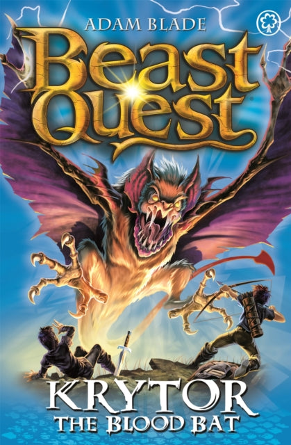 Book cover of: Beast Quest: Krytor the Blood Bat. By: Adam Blade